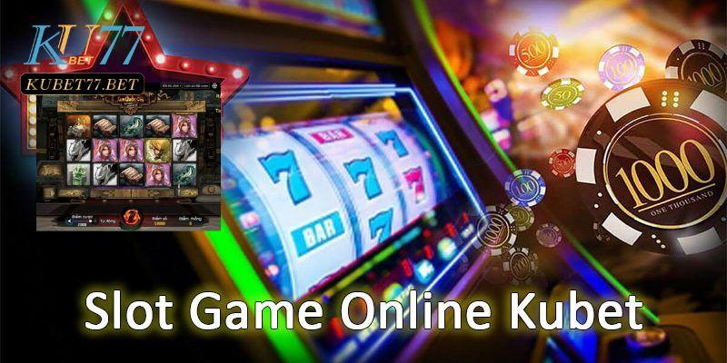 Slotgame Kubet